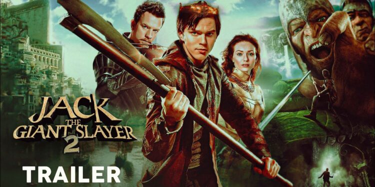 Jack the Giant Slayer 2: A Colossal Return to Fantasy
